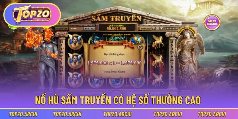Nổ Hũ Sấm Truyền - Bí Quyết Chơi Là Thắng Cực Đơn Giản 2 Game có hệ số trả thưởng cao kèm nhiều tính năng đặc biệt